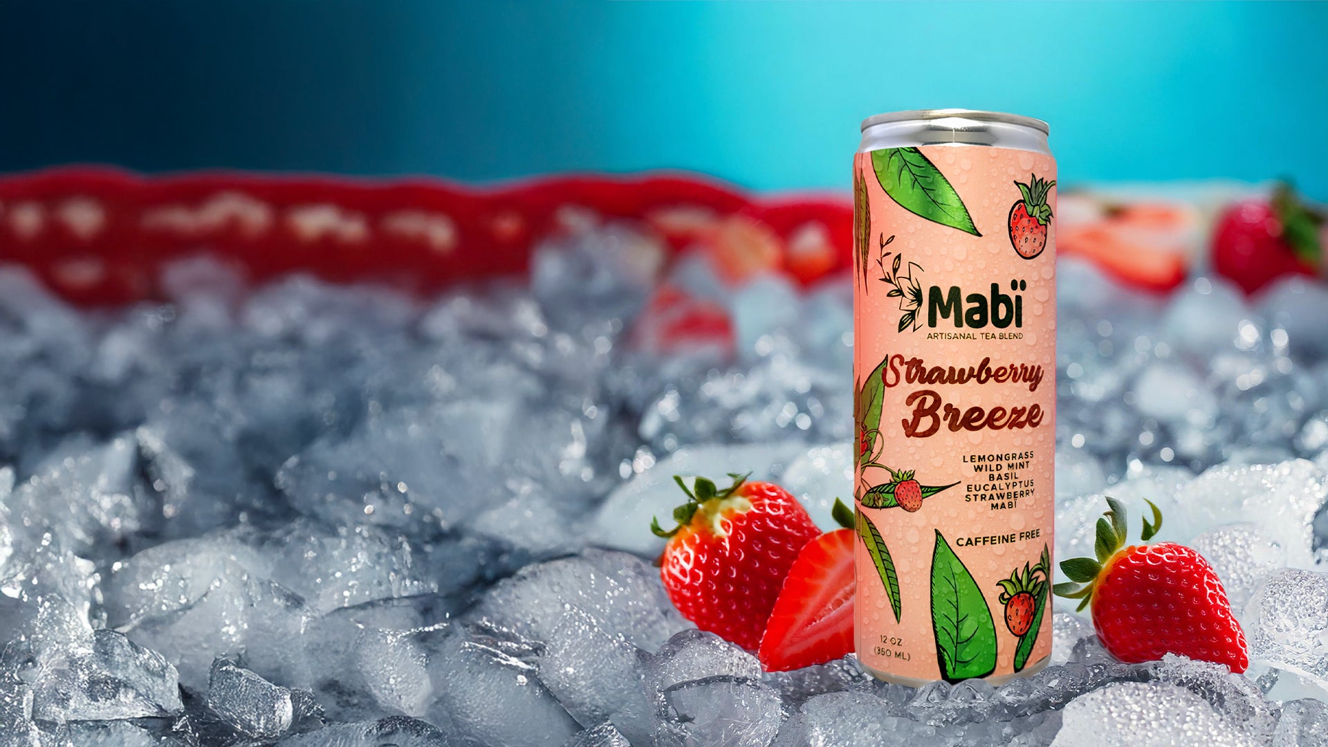 Banner with ice, strawberries and can of Mabï Artisanal Tea